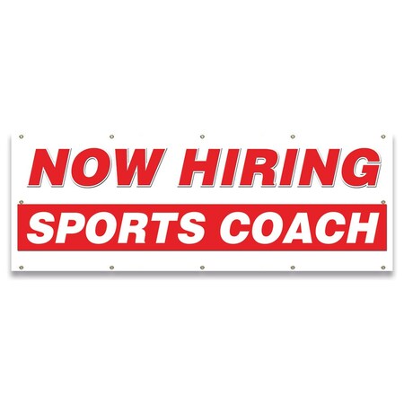 Signmission Now Hiring Sports Coach Banner Apply Inside Accepting Application Single Sided B-120-30307